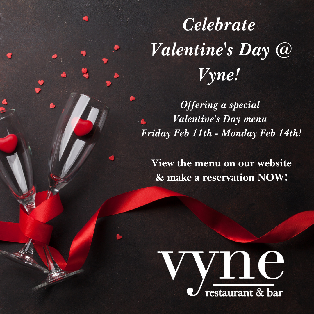Celebrate Valentine's Day @ Vyne! 