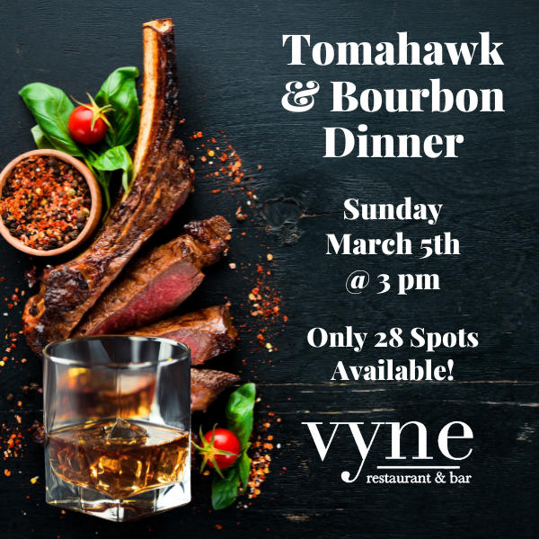 Tomahawk & Bourbon Dinner